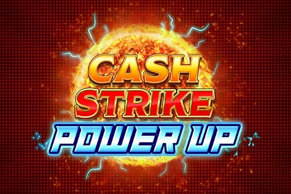 Cash strike Power up pokie
