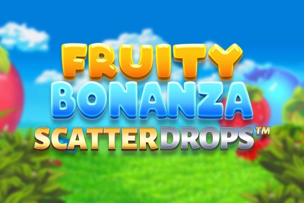 Fruity Bonanza Scatter Drops pokie
