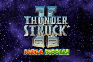 Thunderstruck II Mega Moolah pokie