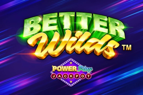Better Wilds PowerPlay Jackpot pokie