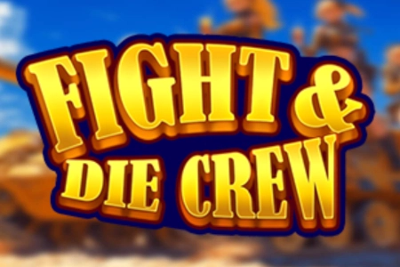 Fight & Die Crew pokie