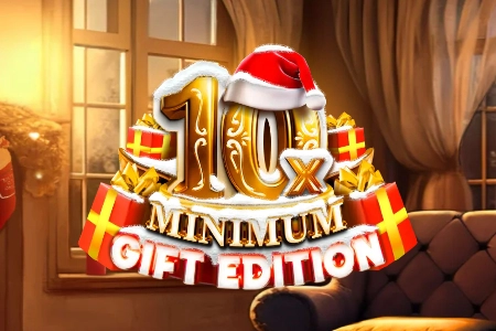 10x Minimum Gift Edition pokie