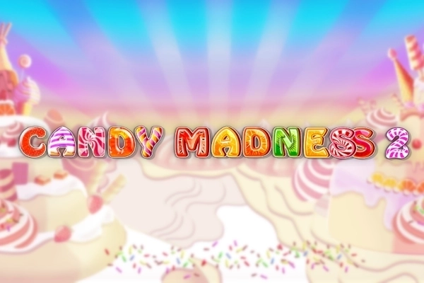 Candy Madness 2 pokie