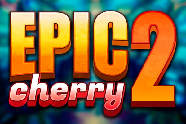Epic Cherry 2 pokie